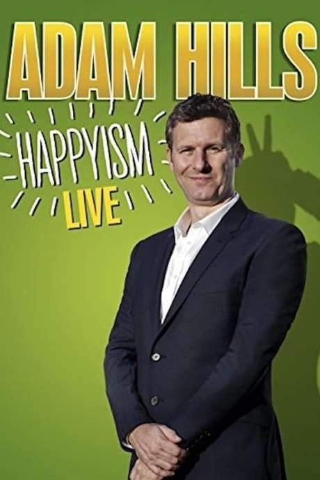 Adam Hills: Happyism Live